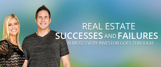 Real Estate Successes and Failures Almost Every Investor Goes Through