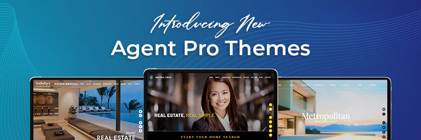 The Latest Agent Website Themes To Kickstart Your 2022 Marketing Goals