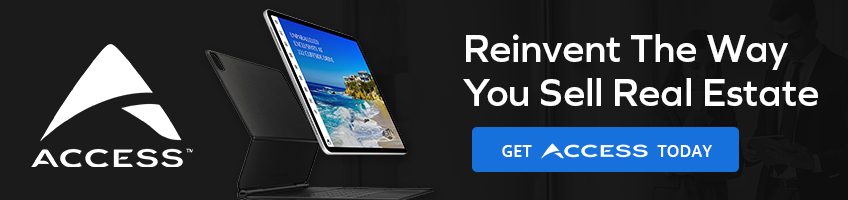 ACCESS - Reinvent The Way You Sell Real Estate - Discover ACCESS Today