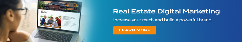 Real Estate Digital Marketing - Increase your reach and build a powerful brand - Learn More